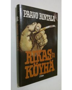 Kirjailijan Paavo Rintala käytetty kirja Rikas ja köyhä (ERINOMAINEN)