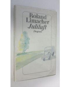 Kirjailijan Roland Limacher käytetty kirja Juliluft (UUSI)