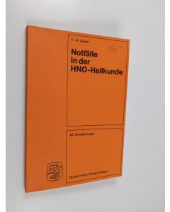 Kirjailijan Friedrich-Wilhelm Oeken käytetty kirja Notfälle in der HNO-Heilkunde