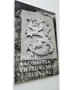 Tekijän Martti Santavuori käytetty kirja Puoli vuosisataa yhteiskunnan turvaa : Sotasokeiden julkaisu jouluna 1967 (ERINOMAINEN)