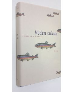 Kirjailijan John von Duffell käytetty kirja Veden sukua