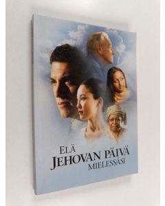 käytetty kirja Elä jehovan päivä mielessäsi