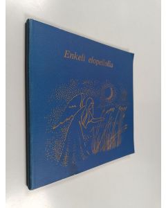 käytetty kirja Enkeli elopellolla : antologia
