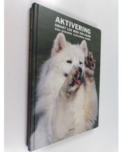 Kirjailijan Nina Roegner käytetty kirja Aktivering : smart lek med din hund