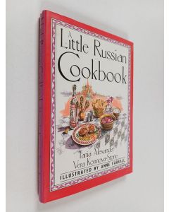 Kirjailijan Tania Alexander & Vera Konnova-Stone käytetty kirja A Little Russian Cookbook