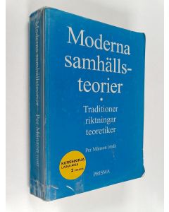Kirjailijan Per Månson käytetty kirja Moderna samhällsteorier : traditioner, riktningar, teoretiker