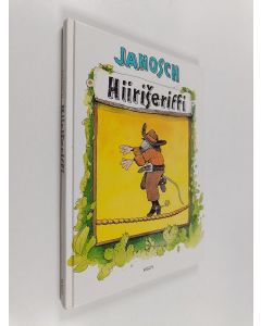 Kirjailijan Janosch käytetty kirja Hiiriseriffi : luikuritarinoita Villistä Lännestä