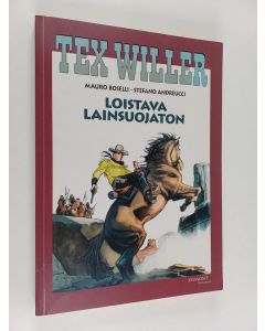 Kirjailijan Mauro Boselli käytetty kirja Loistava lainsuojaton