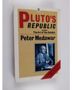 Kirjailijan Peter Brian Medawar käytetty kirja Pluto's Republic