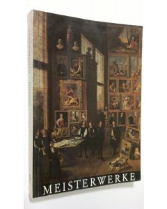 käytetty kirja Meisterwerke : Kunsthistorisches museum