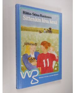 Kirjailijan Riitta Rantanen käytetty kirja Sittenkin kiva kesä