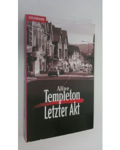 Kirjailijan Aline Templeton käytetty kirja Letzter Akt