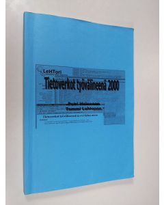 Kirjailijan Petri Heinonen käytetty kirja Tietoverkot työvälineenä (2 ov) : syksy 2000