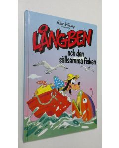 Kirjailijan Walt Disney käytetty kirja Långben och den sällsamma fisken