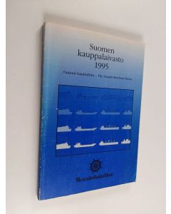 käytetty kirja Suomen kauppalaivasto 1995 = Finlands handelsflotta = The Finnish merchant marine