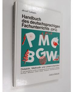 Kirjailijan Josef Leisen käytetty kirja Handbuch des Deutschsprachigen Fachunterrichts