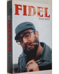 Kirjailijan Serge Raffy käytetty kirja Fidel