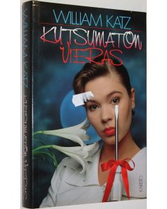 Kirjailijan William Katz käytetty kirja Kutsumaton vieras