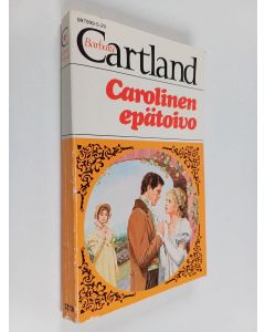 Kirjailijan Barbara Cartland käytetty kirja Carolinen epätoivo