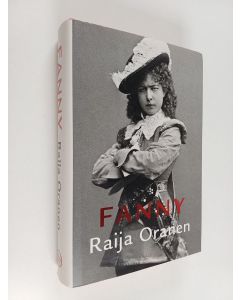Kirjailijan Raija Oranen käytetty kirja Fanny