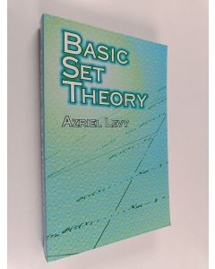 Kirjailijan Azriel Levy käytetty kirja Basic Set Theory