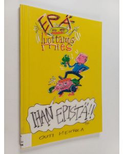 Kirjailijan Outi Mentula käytetty kirja Epäluottamusmies : ihan epistä