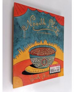 Kirjailijan Jacki Passmore käytetty kirja The Noodle Shop Cookbook