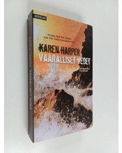 Kirjailijan Karen Harper käytetty kirja Vaaralliset vedet