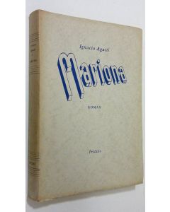 Kirjailijan Ignacio Agusti käytetty kirja Mariona : roman