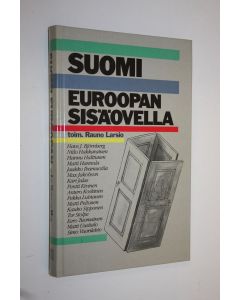 Tekijän Rauno Larsio  käytetty kirja Suomi Euroopan sisäovella