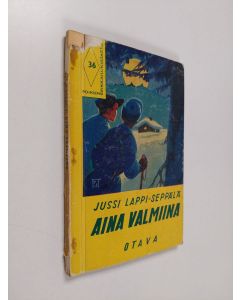 Kirjailijan Jussi Lappi-Seppälä käytetty kirja Aina valmiina