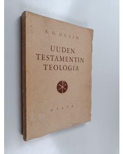 Kirjailijan Eelis Gideon Gulin käytetty kirja Uuden testamentin teologia