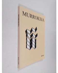 käytetty kirja Murroksia : Historian ja yhteiskuntaopin opettajien vuosikirja xxiii