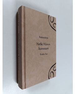 Kirjailijan Reetta Suo käytetty kirja Hetki Hänen kanssaan : rukouskirja