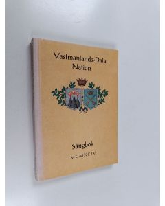 Kirjailijan Anita Jan-Ers Callert käytetty kirja Västmanlands-Dala Nation Sångbok MCMXCIV