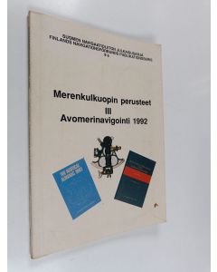 Kirjailijan Kaj-Erik Löfgren käytetty kirja Merenkulkuopin perusteet 3, Avomerinavigointi 1992