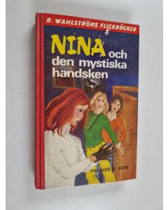 Kirjailijan Frances K. Judd käytetty kirja Nina och den mystiska handsken