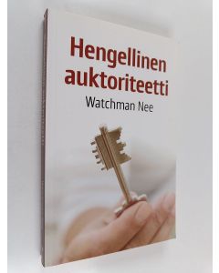Kirjailijan Watchman Nee käytetty kirja Hengellinen auktoriteetti