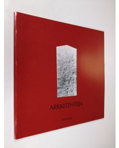 käytetty kirja Arkkitehteja : Tamsafa 15 vuotta : näyttely Tampereen pääkirjastossa 6.-18.10.1986