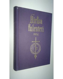 käytetty kirja Kirkon kalenteri : kirkon vuosikirja 1984
