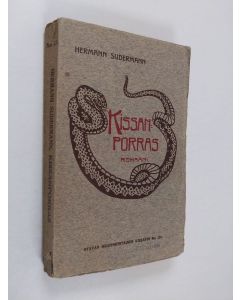 Kirjailijan Hermann Sudermann käytetty kirja Kissanporras : romaani