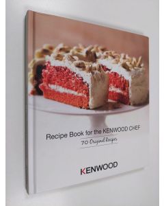 käytetty kirja Recipe book for the kenwood chef : 70 original recipes
