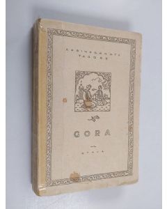 Kirjailijan Rabindranath Tagore käytetty kirja Gora 2