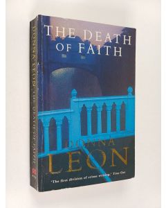 Kirjailijan Donna Leon käytetty kirja The Death of Faith