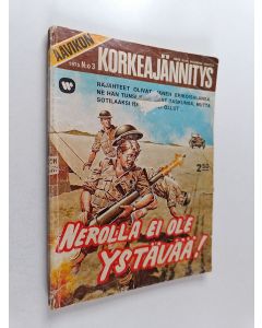 käytetty kirja Aavikon Korkeajännitys 3/1975 : Nerolla ei ole ystävää