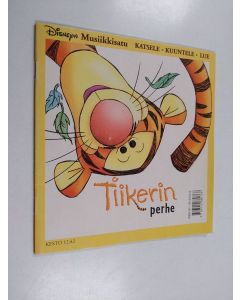 käytetty teos Tiikerin perhe : musiikkisatu