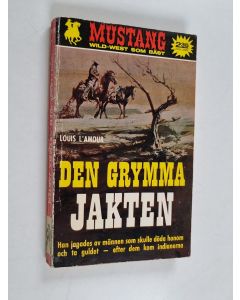 Kirjailijan Louis L'Amour käytetty kirja Den grymma jakten
