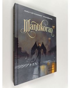 Kirjailijan Maria Turtschaninoff käytetty kirja Mantikoran