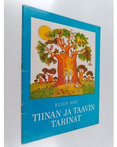 Kirjailijan Ellen Niit käytetty teos Tiinan ja Taavin tarinat