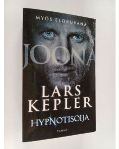 Kirjailijan Lars Kepler käytetty kirja Hypnotisoija : rikosromaani